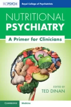 Nutritional Psychiatry A Primer for Clinicians