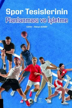 Spor Tesislerinin Planlanması ve İşletme