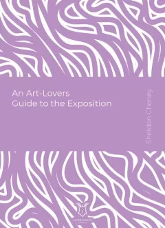 An Art - Lovers GuideTo The Exposition (E-Kitap)