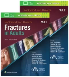 Rockwood and Green`s Fractures in Adults 9th Edition