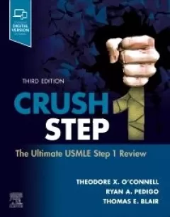 Crush Step 1, The Ultimate USMLE Step 1 Review, 3rd Edition