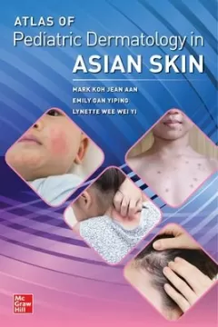 Atlas of Pediatric Dermatology in Asian Skin