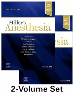 Miller’s Anesthesia, 2-Volume Set, 10th Edition