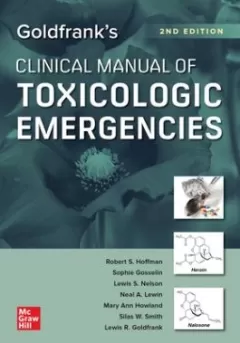 Goldfrank`s Manual of Toxicologic Emergencies 2nd Edition