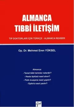 Almanca Tıbbi İletişim Tıp Doktorları İçin Türkçe -Almanca Rehber