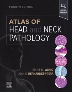 Atlas of Head and Neck Pathology, 4th Edition