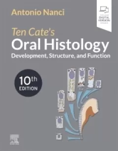 Ten Cate`s Oral Histology, 10th Edition