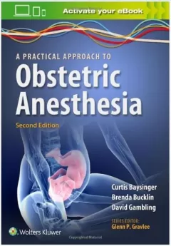 A Practical Approach to Obstetric Anesthesia Second Edition