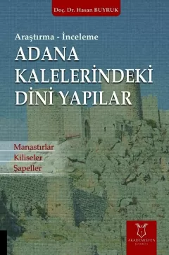 Adana Kalelerindeki Dini Yapılar