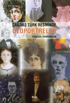 Çağdaş Türk Resminde Otoportreler