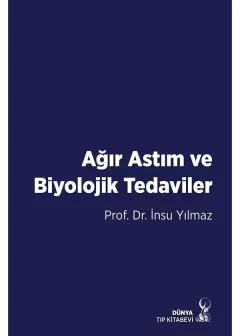 Ağır Astım ve Biyolojik Tedaviler