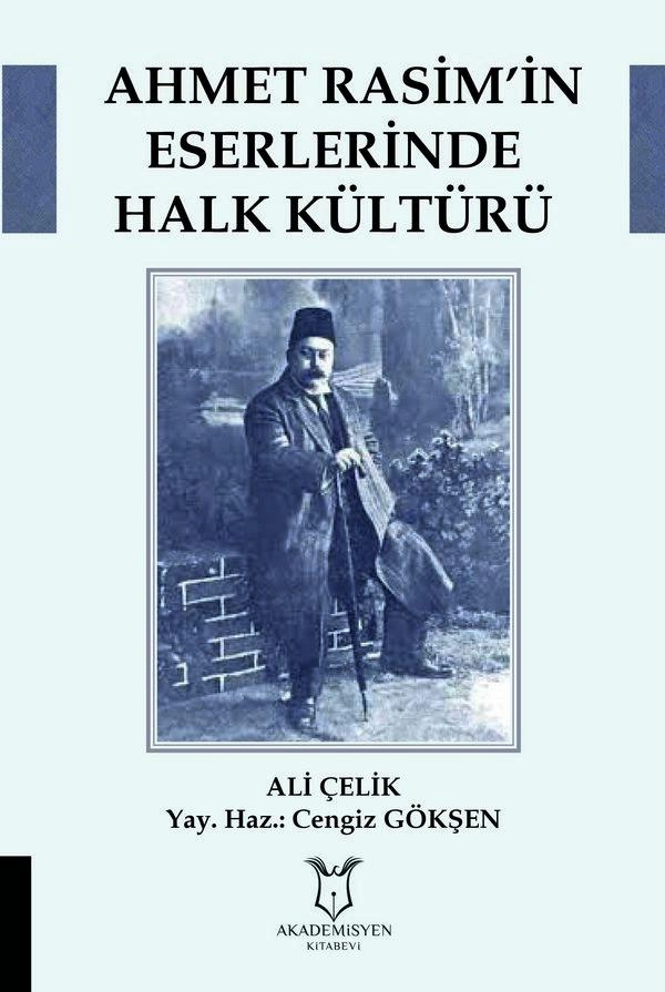 Ahmet Rasim`in Eserlerinde Halk Kültürü