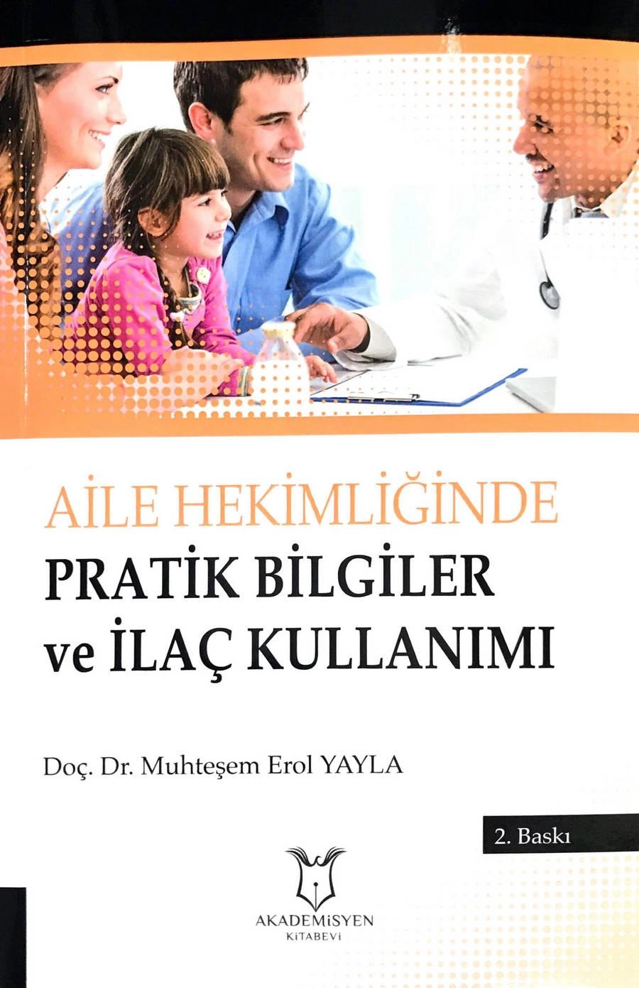 Aile Hekimliğinde Pratik Bilgiler ve İlaç Kullanımı