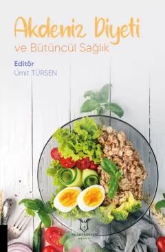 Akdeniz Diyeti ve Bütüncül Sağlık