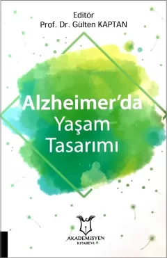 Alzheimer`de Yaşam Tasarımı