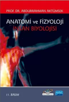 Anatomi ve Fizyoloji İnsan Biyolojisi