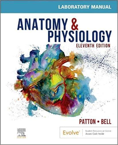 Anatomy & Physiology Laboratory Manual and E-Labs, 11th Edition