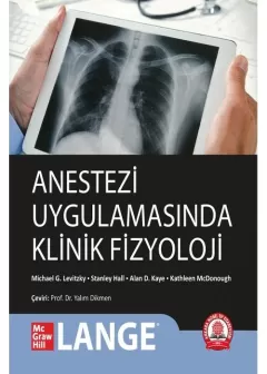 Anestezi Uygulamasında Klinik Fizyoloji