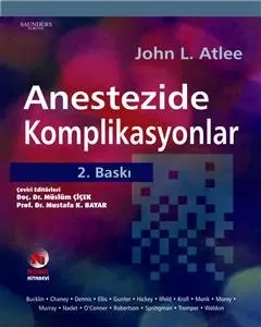 Anestezide Komplikasyonlar - John L. Atlee