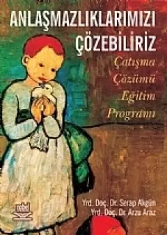 Anlaşmazlıklarımızı Çözebiliriz Çatışma Çözümü Eğitim Programı