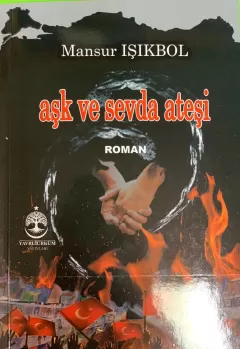 Aşk ve Sevda Ateşi