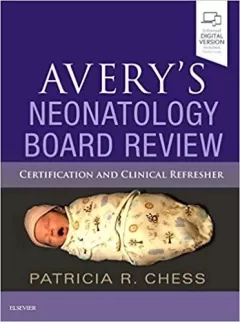 Avery`s Neonatology Board Review