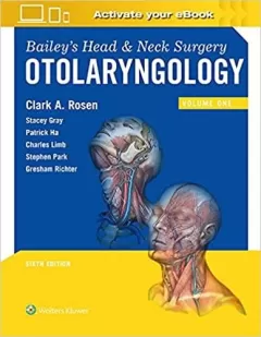 Bailey`s Head and Neck Surgery: Otolaryngology 6,Edition