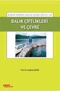 Balık Çiftlikleri ve Çevre