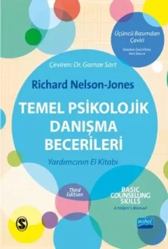 TEMEL PSİKOLOJİK DANIŞMA BECERİLERİ / Basic Counselling Skills