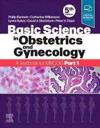 Basic Science in Obstetrics and Gynaecology, A Textbook for MRCOG Part 1, 5th Edition