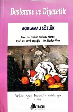 Beslenme Ve Diyetetik Açıklamalı Sözlük