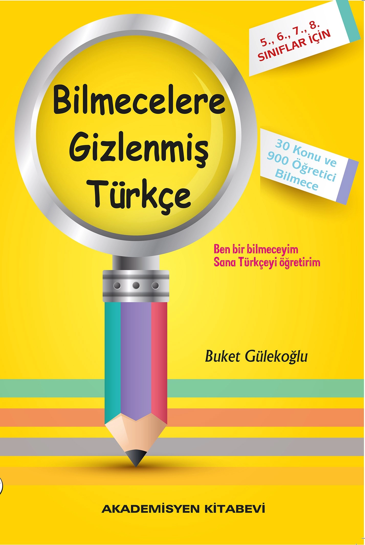 Bilmecelere Gizlenmiş Türkçe - Akademisyen Yayınevi - Uluslararası Yayınevi