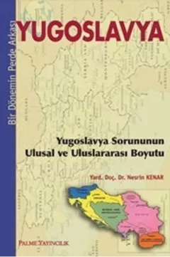 Bir Dönemin Perde Arkası Yugoslavya