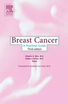 Breast Cancer: A Practical Guide, 3e 