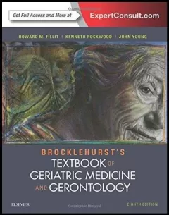 Brocklehurst`s Textbook of Geriatric Medicine and Gerontology, 8e