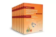 Burger`s Medicinal Chemistry, Drug Discovery and Development, Eighth Edition Set Volumes 1-8