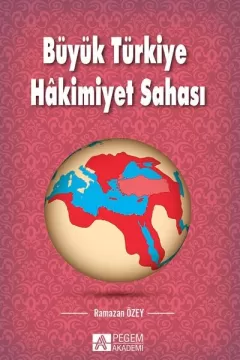 Büyük Türkiye Hâkimiyet Sahası