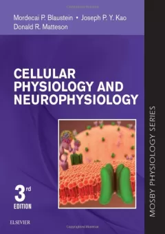 Cellular Physiology and Neurophysiology: Mosby Physiology Series (Mosby`s Physiology Monograph) 3rd Edition