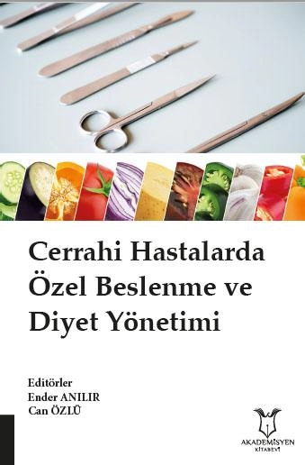 Cerrahi Hastalarda Özel Beslenme ve Diyet Yönetimi