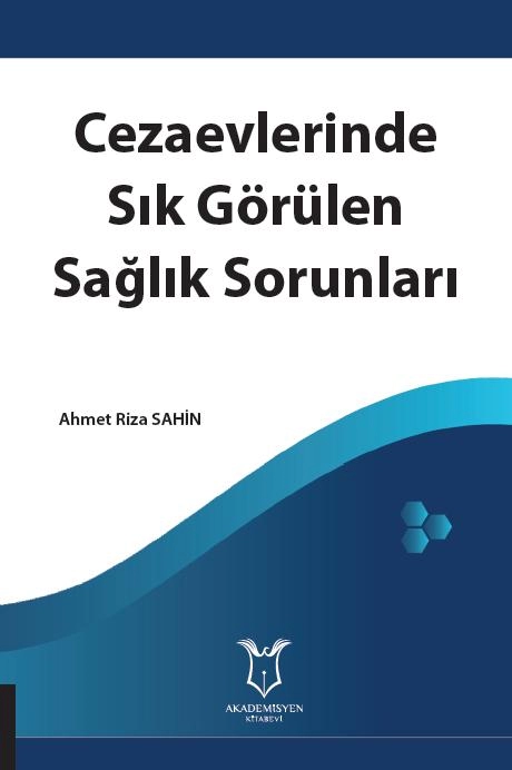 Cezaevlerinde Sık Görülen Sağlık Sorunları