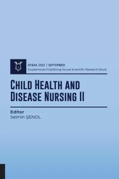 Child Health and Disease Nursing II ( AYBAK 2021 Eylül )