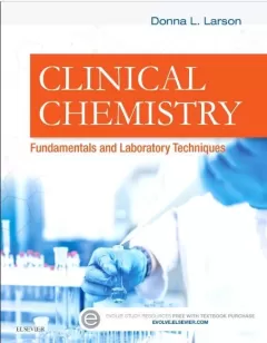 Clinical Chemistry: Fundamentals and Laboratory Techniques 1st Edition