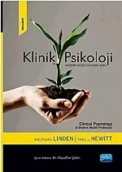 KLİNİK PSİKOLOJİ - Bir Modern Sağlık Uzmanlık Alanı / Clinical Psychology A Modern Health Profession