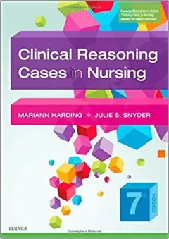 Clinical Reasoning Cases in Nursing, 7th Edition