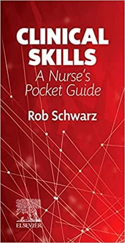 Clinical Skills A Nurse`s Pocket Guide