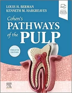 Cohen`s Pathways of the Pulp ,12th Edition