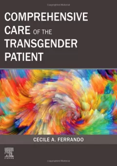 Comprehensive Care of the Transgender Patient