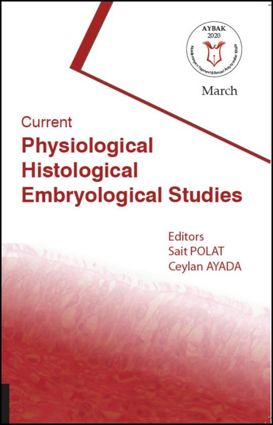 Current Physiological Histological Embryological Studies ( AYBAK 2020 Mart )