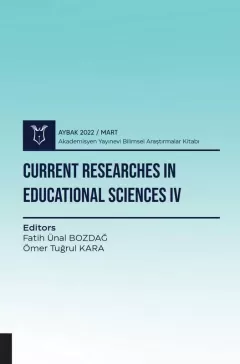 Current Researches in Educational Sciences IV ( AYBAK 2022 Mart )