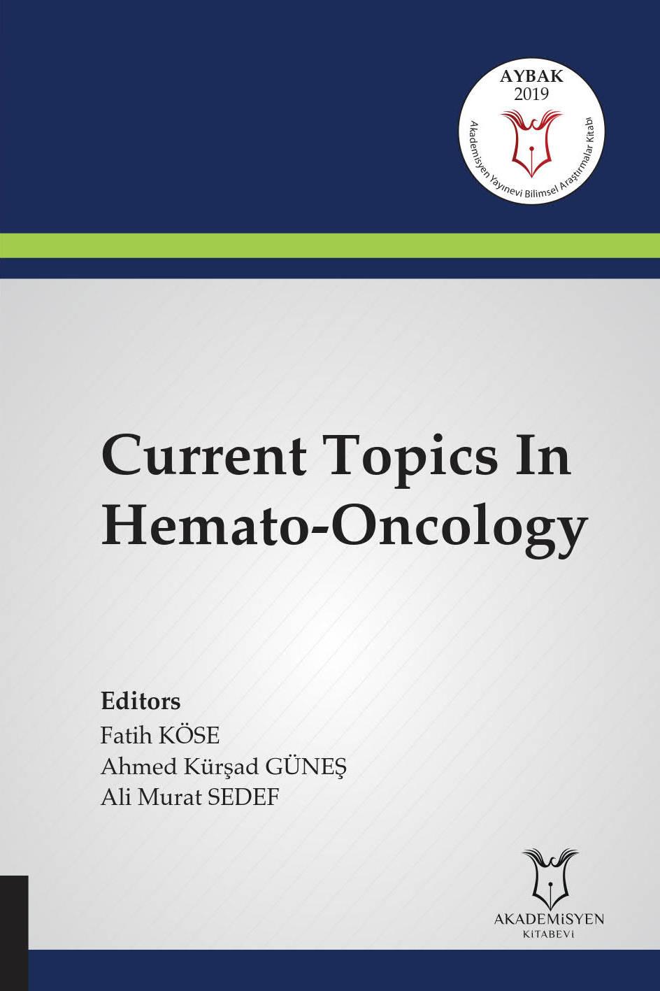 Current Topics In Hemato-Oncology ( AYBAK 2019 Mart )